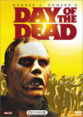 day of dead. IMDB Link: Day of the Dead